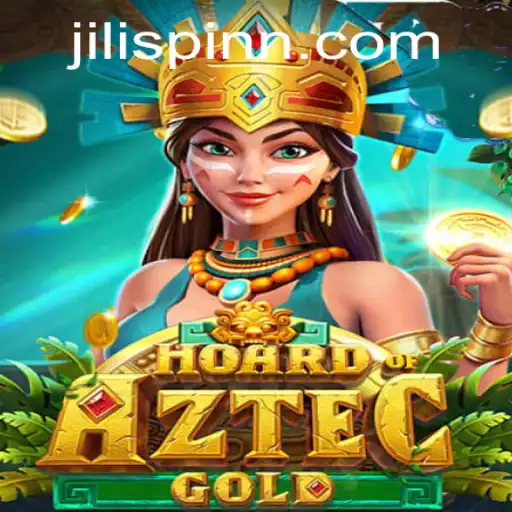 Unveiling the Excitement of HoardofAztecgold at JiliSpin.com