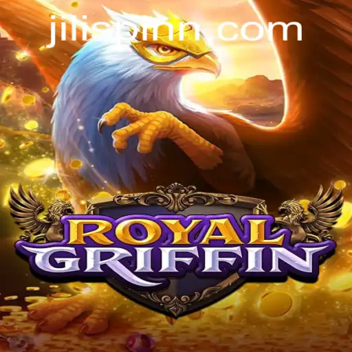 Exploring the RoyalGriffin Game at JiliSpin.com