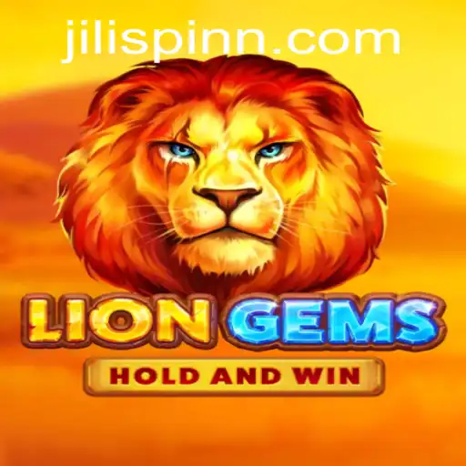 Exploring the Thrilling World of LionGems with JiliSpin.com