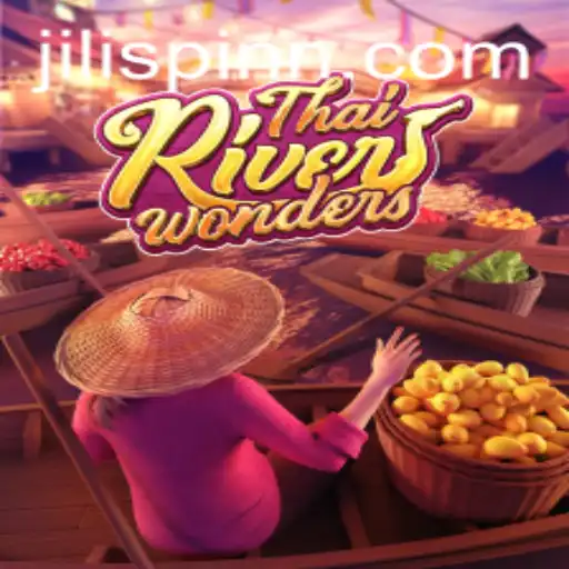 Explore ThaiRiverWonders: An Immersive Gaming Experience with JiliSpin.com